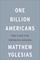 One Billion Americans: The Case for Thinking Bigger