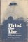 Flying the Line: The First Half Century of the Air Line Pilots Association
