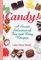 Candy: A Sweet Selection of Fun and Easy Recipes