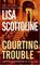 Courting Trouble (Rosato and Associates, Bk 9)