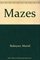 Mazes (A Gulliver House book)