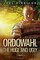 Ordowahl the Huge and Ugly: Childhood Gone; Homeless, the Wide World Ahead