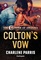 Colton's Vow (Coltons of Arizona, Bk 5) (Harlequin Romantic Suspense, No 2327)