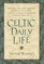 Celtic Daily Life