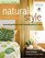 Natural Style: Decorating with an Earth-Friendly Point of View (Green House)