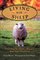 Living with Sheep: Everything You Need to Know to Raise Your Own Flock (Living with)