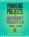 Managing Projects with Microsoft Project 4.0: For Windows and Macintosh