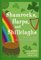 Shamrocks, Harps, and Shillelaghs: The Story of the St. Patrick's Day Symbols
