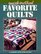 Quick-Method Favorite Quilts