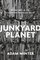 Junkyard Planet: Inside the Multibillion-Dollar Trade in American Trash