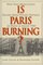 Is Paris Burning?