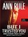 But I Trusted You: And Other True Cases (Crime Files, Vol 14)(Large Print)