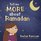 Tell me more about Ramadan: (Ramadan books for kids)
