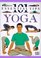 101 Essential Tips: Yoga (101 Essential Tips)