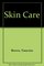 Skin Care (Health and fitness series)