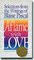 Aflame with Love: Selections from the Writings of Blaise Pascal