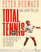 Total Tennis: A Complete Guide for Today's Player