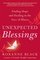 Unexpected Blessings: Finding Hope and Healing in the Face of Illness
