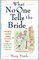 What No One Tells the Bride