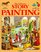 The Usborne Story of Painting: Cave Painting to Modern Art (Fine Art Series)