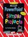 Microsoft Power Point: Simple Projects with CDROM