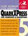 QuarkXPress 5 for Windows  Macintosh Visual Quickstart Guide