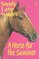 A Horse for the Summer (Sandy Lane Stables, Bk 1)