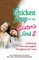 Chicken Soup for the Sister's Soul 2: Celebrating Love and Laughter Throughout Our Lives (Chicken Soup for the Soul)