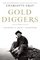 Gold Diggers: Striking It Rich in the Klondike