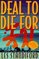 Deal to Die for: A Novel