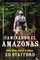 Caminando el Amazonas: 860 dias. Paso a paso. (Spanish Edition)