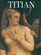 Titian (Rizzoli Art Classics)