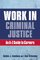 Work in Criminal Justice: An A-Z Guide to Careers in Criminal Justice