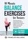 10-Minute Balance Exercises for Seniors: Fully Illustrated Home Workout Guide with 58 Simple Exercises to Improve Stability, Core Strength, Prevent Falls & Gain Independence