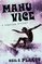 Mahu Vice (Mahu, Bk 4)