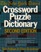 The New York Times Crossword Puzzle Dictionary (2nd Edition)