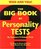 The Big Book of Personality Tests: 90 Easy-To-Score Quizzes That Reveal the Real You