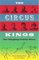 The Circus Kings: Our Ringling Family Story