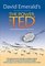 The Power of TED* (*The Empowerment Dynamic) - Updated and Revised