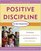 Positive Discipline in the Classroom, Revised 3rd Edition : Developing Mutual Respect, Cooperation, and Responsibility in Your Classroom (Positive Discipline)