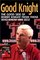 Good Knight/Knightmares: The Bright and Dark Sides of Bob Knight