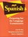 Ap Spanish: Preparing for the Language Examination