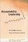 Accountability Leadership : How to Strengthen Productivity Through Sound Managerial Leadership