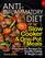 Anti Inflammatory Diet Slow Cooker & One-Pot Meals: Prep-and-Go Recipes for Healthy Eating & Weight Lose