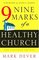 Nine Marks of a Healthy Church