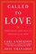 Called to Love: Approaching John Paul II's Theology of the Body