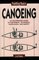 Paddling Basics Canoeing (Paddling Basics)