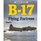 B-17 Flying Fortress (Warbird History)