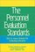 The Personnel Evaluation Standards: How to Assess Systems for Evaluating Educators