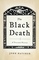 The Black Death: An Intimate History